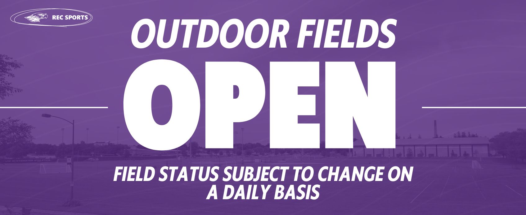 Outdoor Field Status