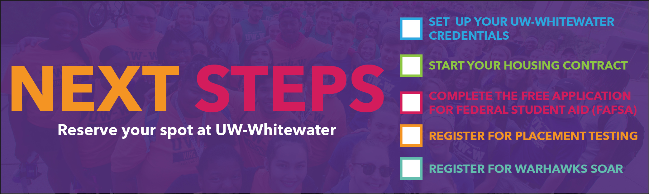 Next Steps: Reserve your spot at UW-Whitewater