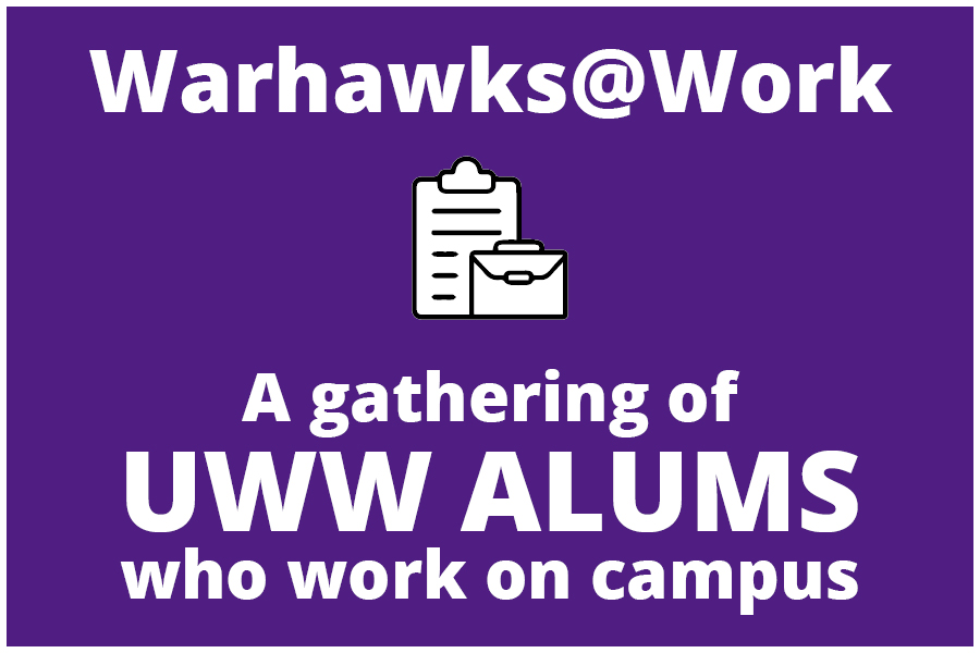 Warhawks@Work – A gathering of UWW alums who work on campus | Sept. 29 »