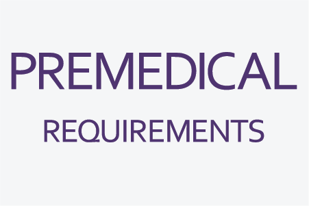 Premedical Requirements